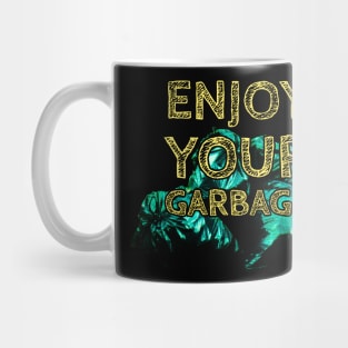 Enjoy your Garbage-Yellow Mug